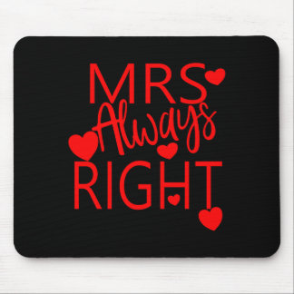 Wife Valentines Gift From Husband Mrs Always Right Mousepad