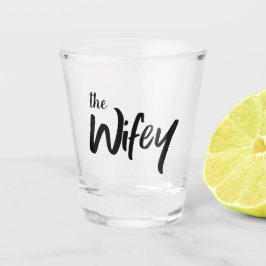 Wifey Brush Script Whimsical Text für Bride Schnapsglas