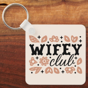 Wifey Club Cowboy Ehefrau Tradfrau Cowgirl ästheti Schlüsselanhänger