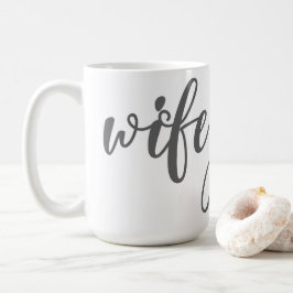 Wifey Coffee Mug Kaffeetasse