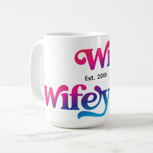 Wifey Couple Wedding Anniversary Custom Color Kaffeetasse