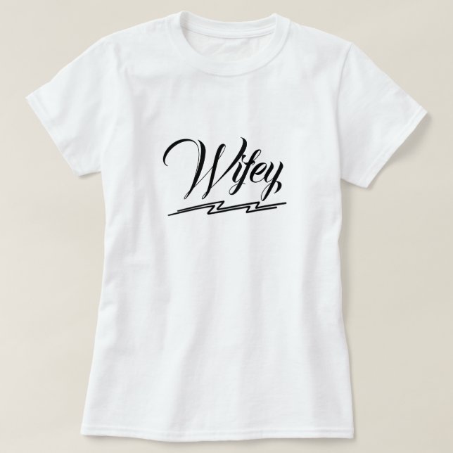Wifey Elegant Black Script white Womens T - Shirt (Design vorne)