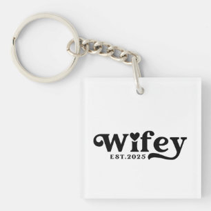 Wifey Est 2025 Schlüsselanhänger