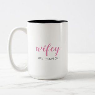 Wifey Frau Zweifarbige Tasse