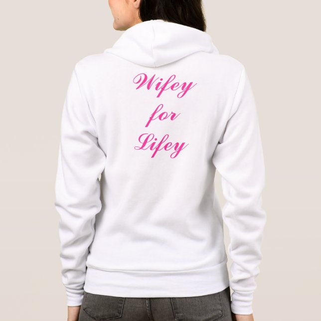 Wifey für Lifey Hoody (Rückseite)