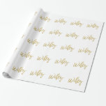 Wifey Goldfolien-Packpapier Geschenkpapier<br><div class="desc">Wifey Goldfolie und weißes Geschenk-Verpackungs-Papier ist für die Verpackung eines Geschenks für Ihre Ehefrau perfekt.</div>