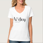 Wifey & Hubby Custom Honeymoon T-Shirt<br><div class="desc">Wifey Custom Honeymoon T-Shirt</div>