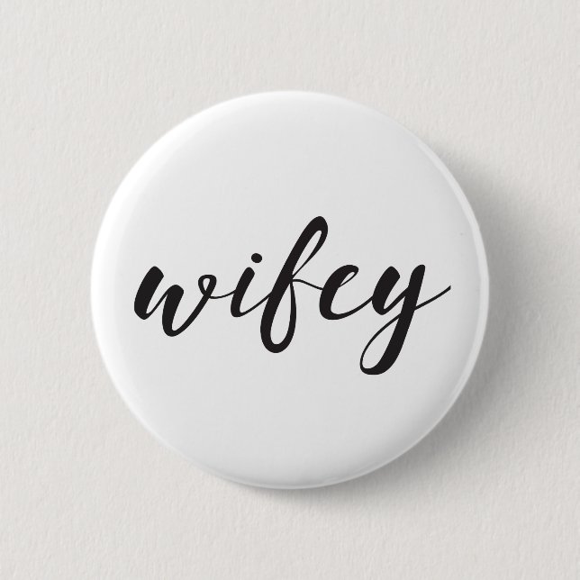 Wifey Knopf Button (Vorderseite)