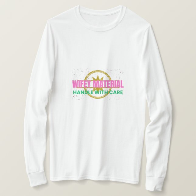 Wifey Material Minimalistisch Long T - Shirt (Design vorne)