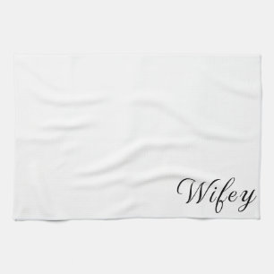 Wifey Modern Black Script White Frauen Geschirrtuch
