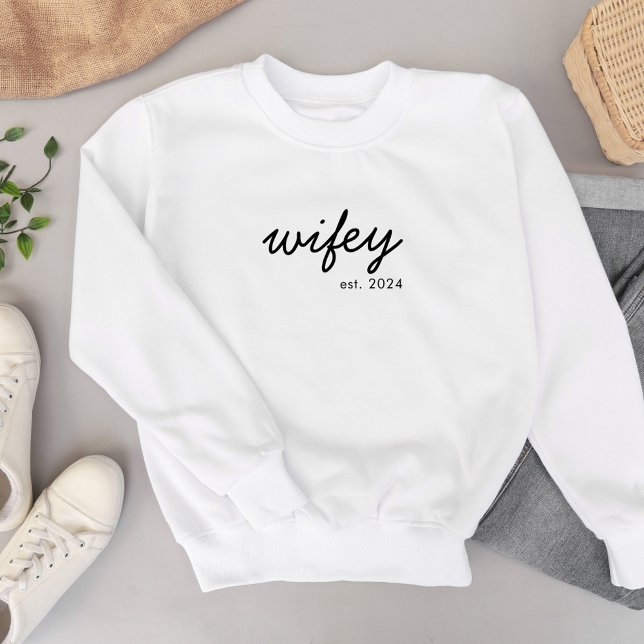 Wifey Modern Minimalistisch Script Personalisiert  Sweatshirt (Von Creator hochgeladen)