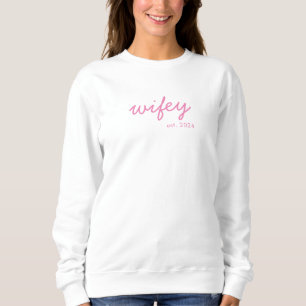 Wifey Modern Minimalistisch Script Personalisiert  Sweatshirt