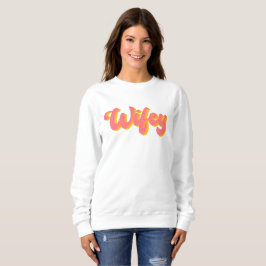 Wifey niedliches Retrodesign Sweatshirt