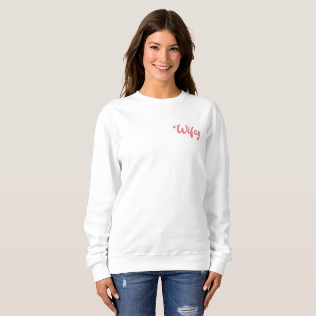 Wifey niedliches Retrodesign Sweatshirt (Vorne ganz)