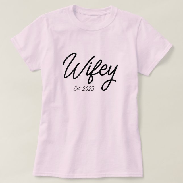 Wifey Personalisierte Verlobung Geschenk für ihre  T-Shirt (Design vorne)
