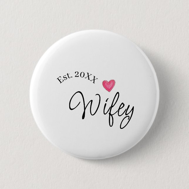 Wifey red heart est. Year future wife valentine's  Button (Vorderseite)