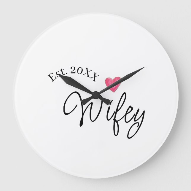 Wifey red heart est. Year future wife valentine's  Große Wanduhr (Vorderseite)