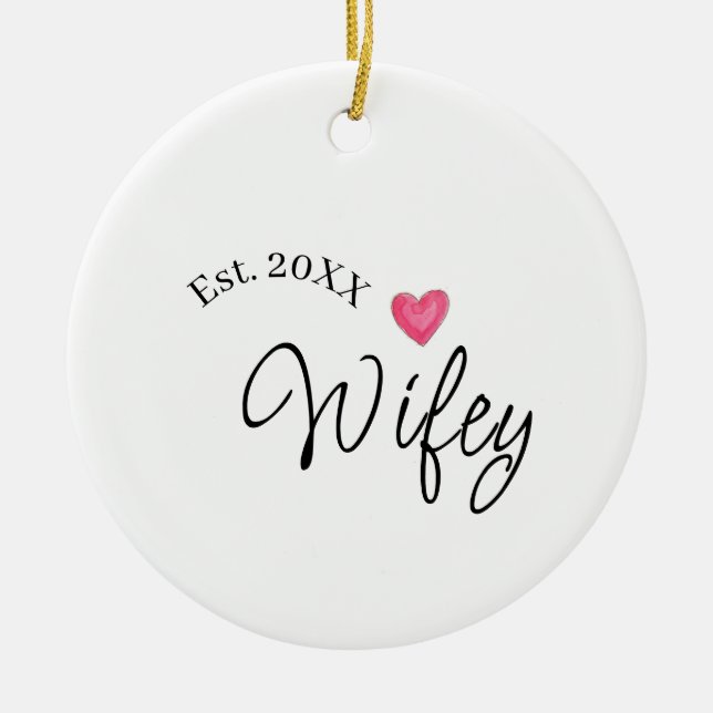Wifey red heart est. Year future wife valentine's  Keramik Ornament (Vorne)