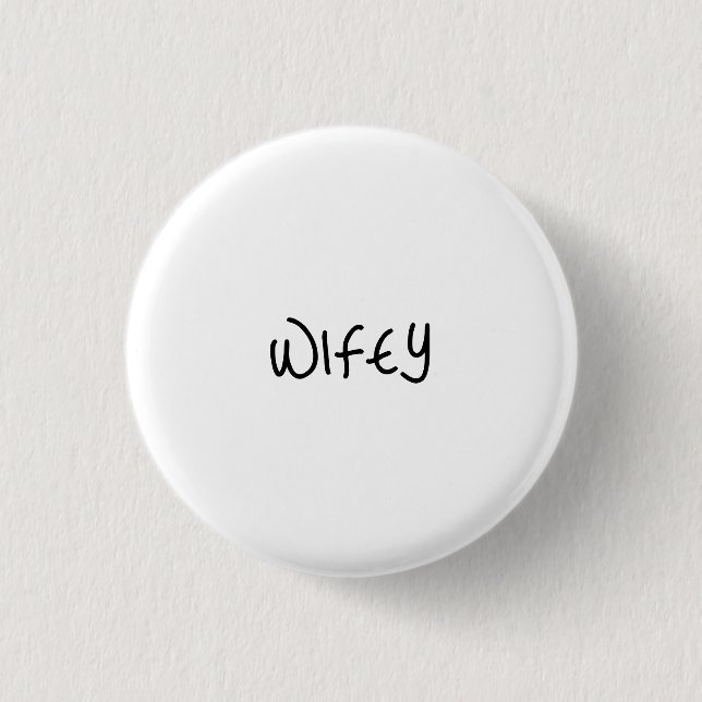 Wifey Script Font Modern Minimalist Button (Vorderseite)