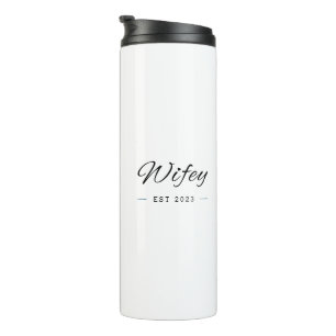 "Wifey" Stilvoll   Jahrestag   Hochzeitsfeier Ehef Thermosbecher