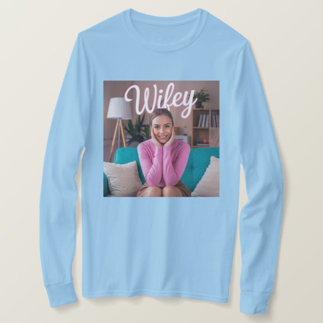Wifey T - Shirt Long Sleeve (Design vorne)