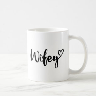 Wifey Tasse