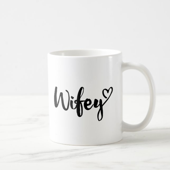 Wifey Tasse (Rechts)