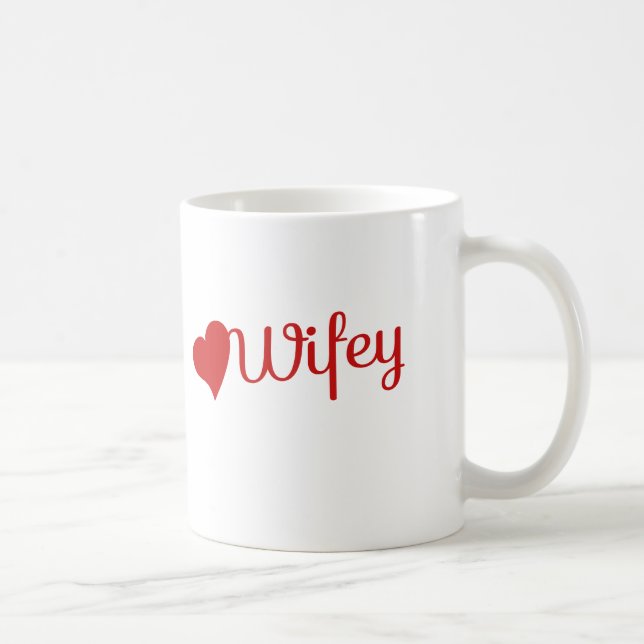 Wifey Tasse (Rechts)