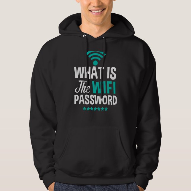 WiFi Router Internet Password Quotes Computer Worl Hoodie (Vorderseite)