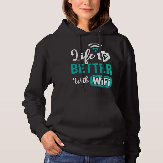 WiFi Router Internet Password Quotes Computer Worl Hoodie (Vorderseite)