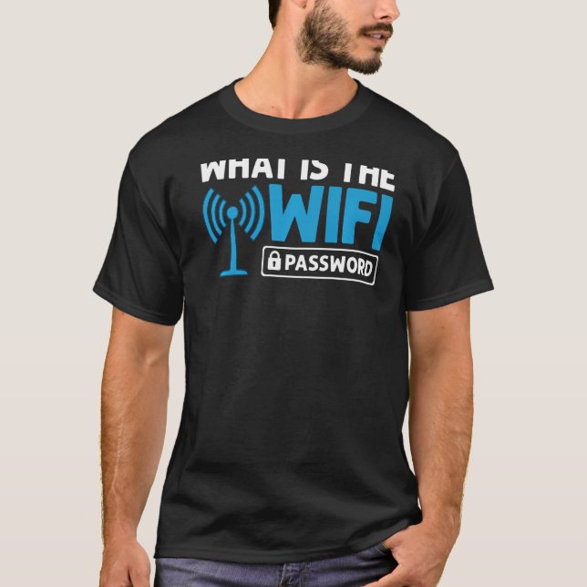 WiFi Router Internet Password Quotes Computer Worl T-Shirt (Vorderseite)