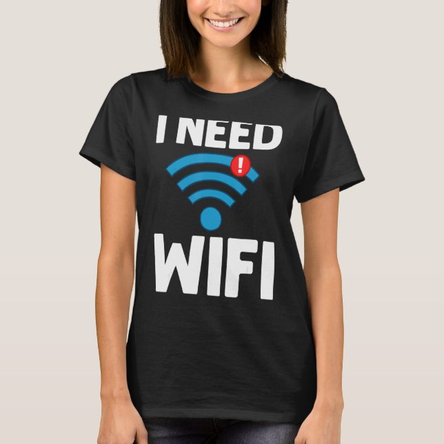 WiFi Router Internet Password Quotes Computer Worl T-Shirt (Vorderseite)