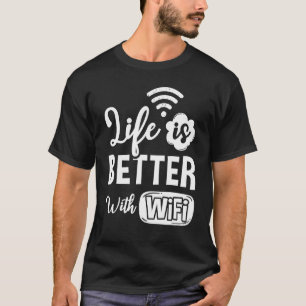 WiFi Router Internet Password Quotes Computer Worl T-Shirt