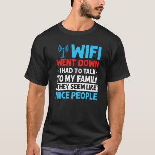 WiFi Router Internet Password Quotes Computer Worl T-Shirt