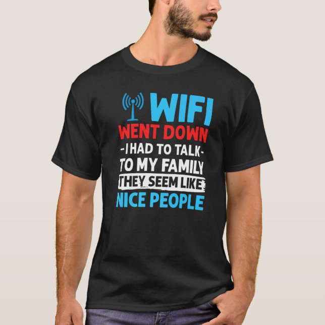 WiFi Router Internet Password Quotes Computer Worl T-Shirt (Vorderseite)