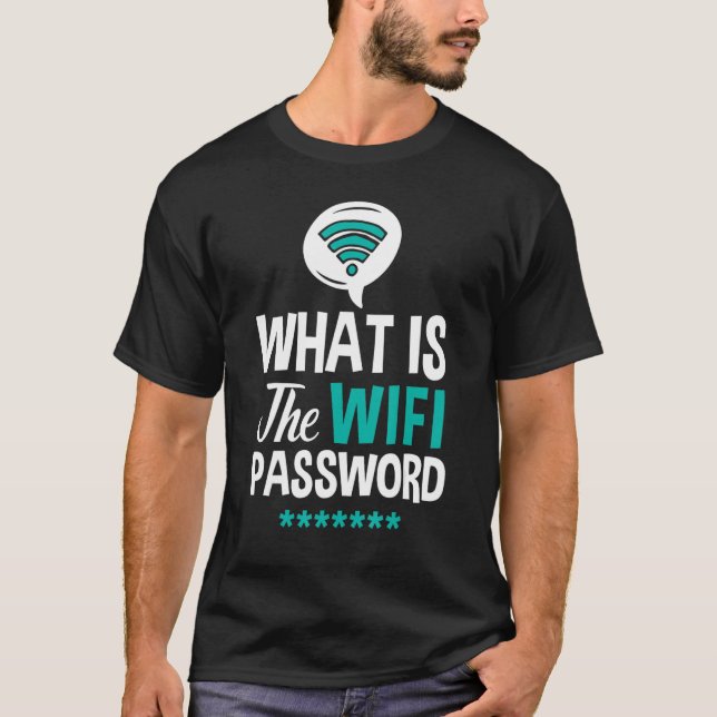 WiFi Router Internet Password Quotes Computer Worl T-Shirt (Vorderseite)
