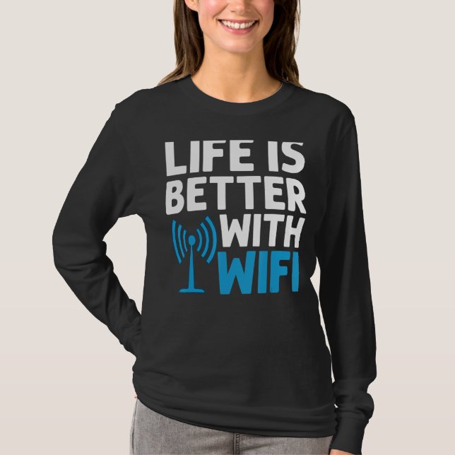 WiFi Router Internet Password Quotes Computer Worl T-Shirt (Vorderseite)