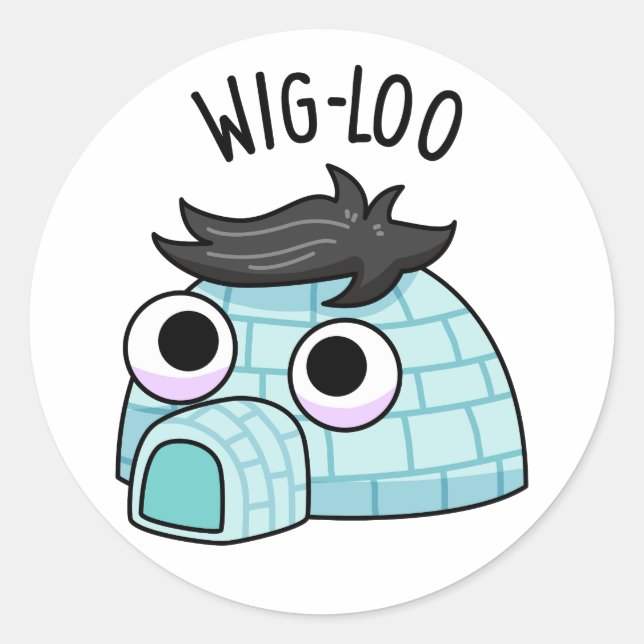 Wig-loo Funny Iglu Pun Runder Aufkleber (Vorderseite)