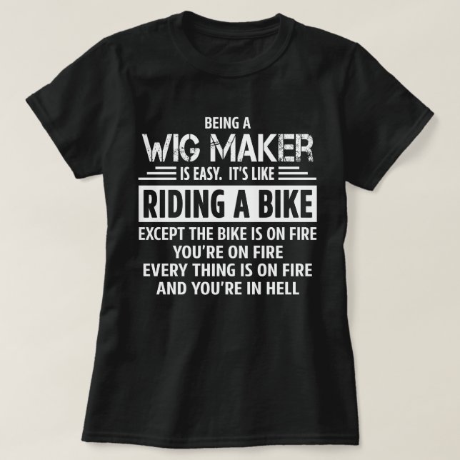Wig Maker T-Shirt (Design vorne)