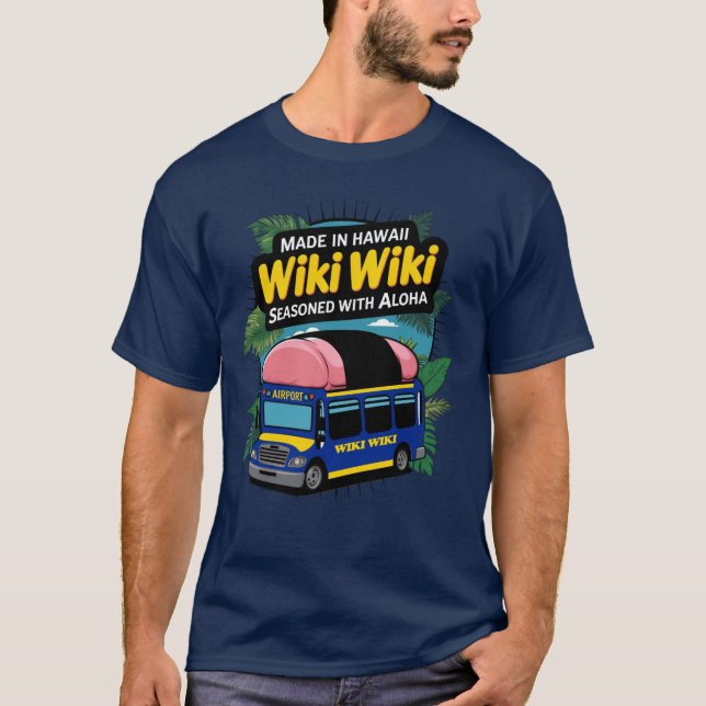 Wiki-Wiki Shuttle Bus Honolulu T - Shirt (Vorderseite)