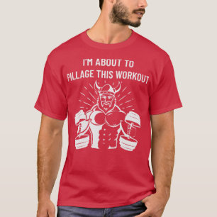 Wikinger Ich werde dieses Workout Fitness-Gy plünd T-Shirt