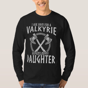Wikinger Shirt, das ich Odin für Valkyrie Gefragt  T-Shirt