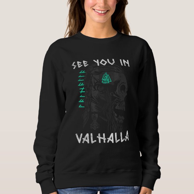 Wikinger Valhalla Odin Thor Hammer Schildmaid Bers Sweatshirt (Vorderseite)