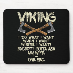 Wikingerfrau, ich frage meine Frau Meme-Design Mousepad