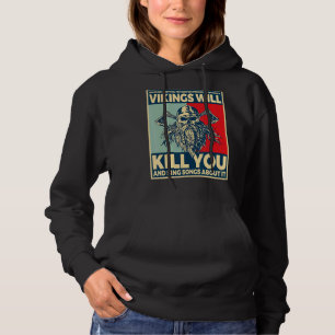 Wikings werden dich umbringen und Songs darüber si Hoodie