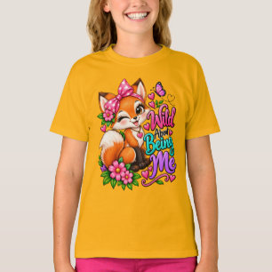 Wild About Being Me Fuchs T-Shirt