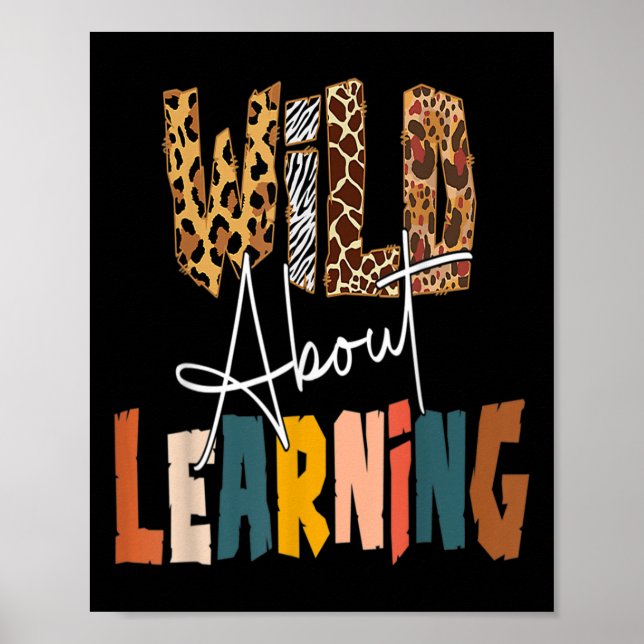 Wild About Learning Teacher Byck To School Teachin Poster (Vorne)