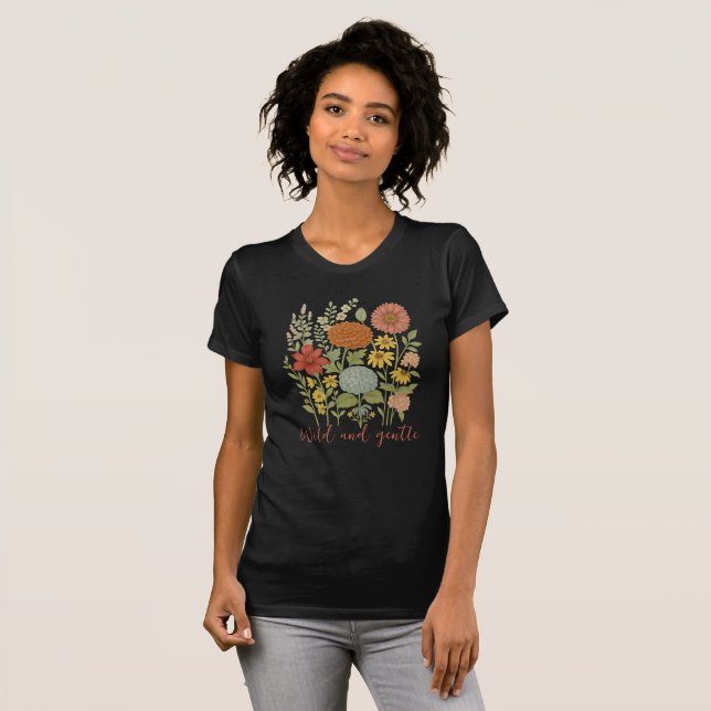 "Wild and Gentle Boheme" Inspirierend T-Shirt (Vorne ganz)