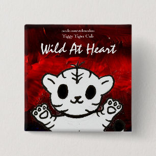 Wild At Heart Tiggy Button