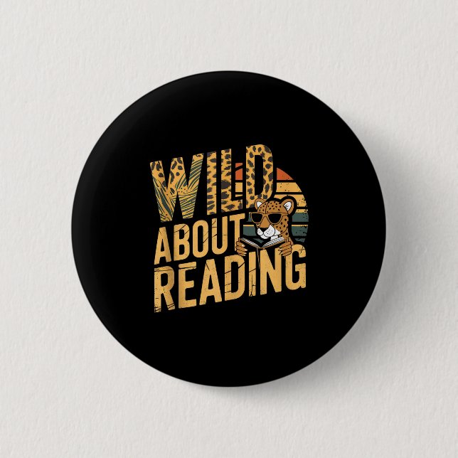 Wild auf das Lesen von Büchern Leser Liebhaber Bib Button (Vorderseite)